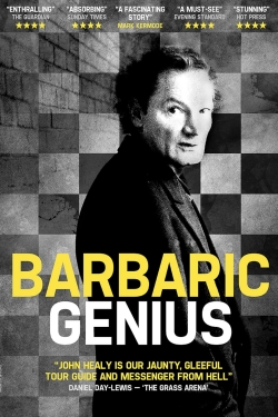 Watch free Barbaric Genius movies online