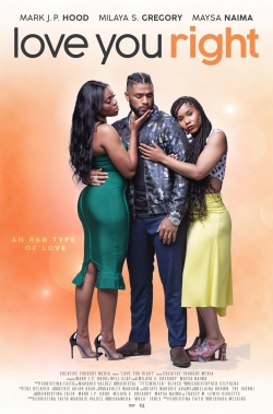 Watch free Love You Right: An R&B Musical movies online