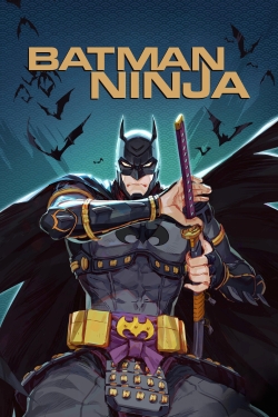 Watch free Batman Ninja movies online