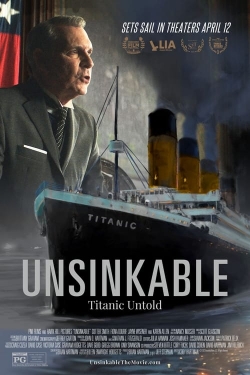 Watch free Unsinkable: Titanic Untold movies online