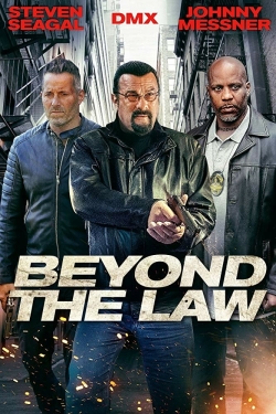 Watch free Beyond the Law movies online