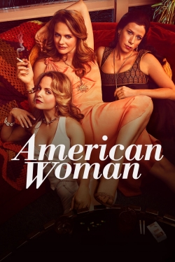 Watch free American Woman movies online