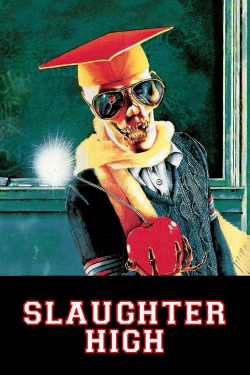 Watch free Slaughter High movies online