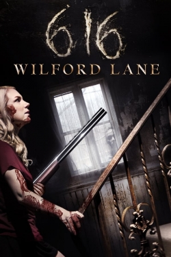 Watch free 616 Wilford Lane movies online