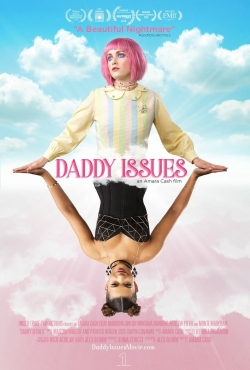 Watch free Daddy Issues movies online