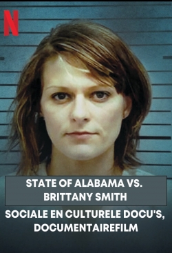 Watch free State of Alabama vs. Brittany Smith movies online