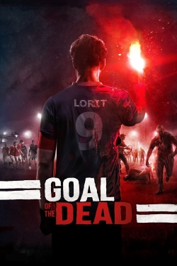 Watch free Goal of the Dead movies online