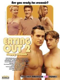 Watch free Eating Out 2: Sloppy Seconds movies online