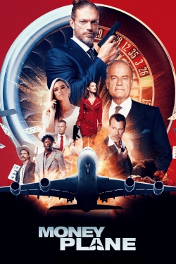 Watch free Money Plane movies online