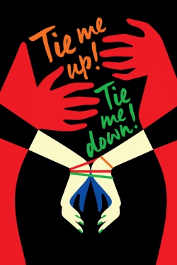 Watch free Tie Me Up! Tie Me Down! movies online