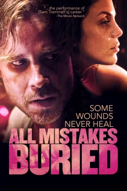 Watch free All Mistakes Buried movies online