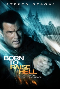 Watch free Born to Raise Hell movies online