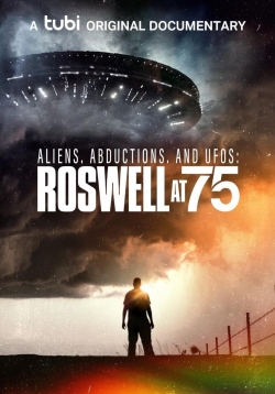 Watch free Aliens, Abductions, and UFOs: Roswell at 75 movies online