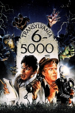 Watch free Transylvania 6-5000 movies online