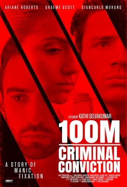 Watch free 100m Criminal Conviction movies online