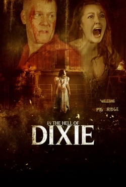 Watch free In The Hell of Dixie movies online