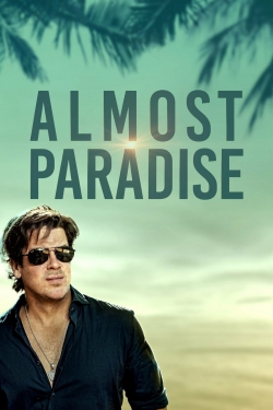 Watch free Almost Paradise movies online