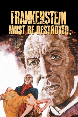 Watch free Frankenstein Must Be Destroyed movies online