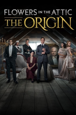 Watch free Flowers in the Attic: The Origin movies online