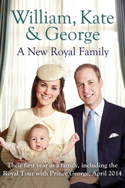 Watch free William Kate And George A New Royal Family movies online