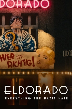 Watch free Eldorado: Everything the Nazis Hate movies online