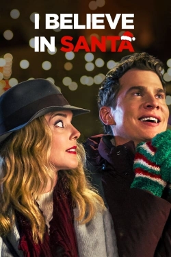 Watch free I Believe in Santa movies online