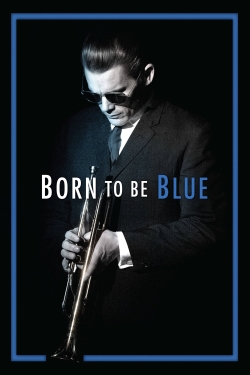 Watch free Born to Be Blue movies online