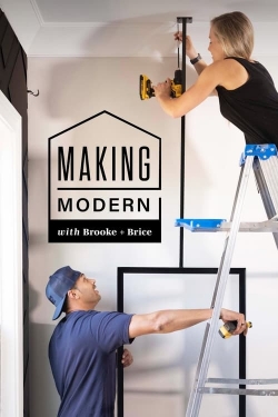 Watch free Making Modern with Brooke and Brice movies online