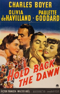 Watch free Hold Back the Dawn movies online