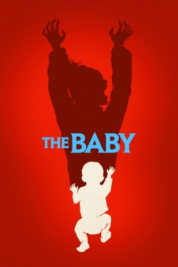 Watch free The Baby movies online