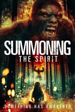 Watch free Summoning the Spirit movies online