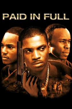 Watch free Paid in Full movies online