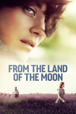 Watch free From the Land of the Moon movies online