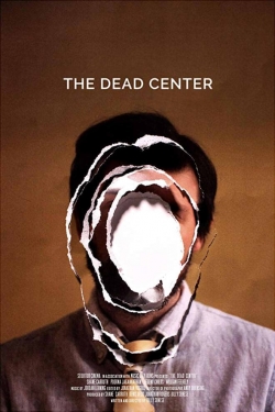 Watch free The Dead Center movies online