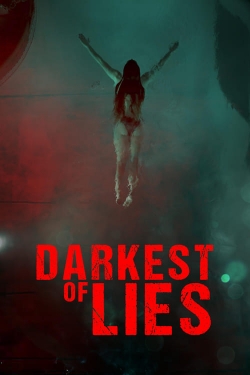 Watch free Darkest of Lies movies online