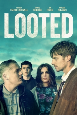 Watch free Looted movies online