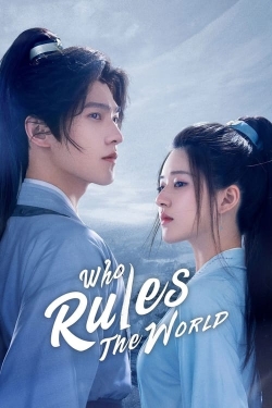 Watch free Who Rules The World movies online