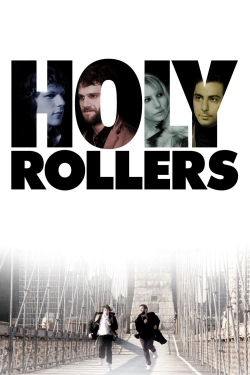 Watch free Holy Rollers movies online