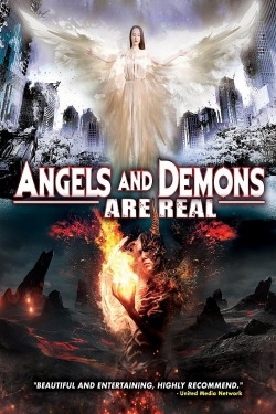 Watch free Angels and Demons Are Real movies online