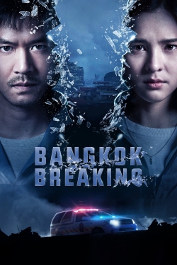 Watch free Bangkok Breaking movies online