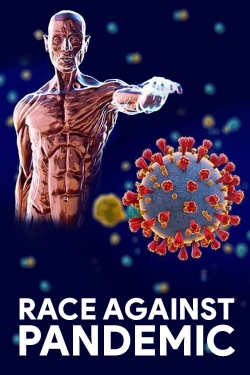 Watch free Race Against Pandemic movies online