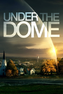 Watch free Under the Dome movies online