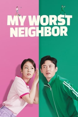 Watch free My Worst Neighbor movies online