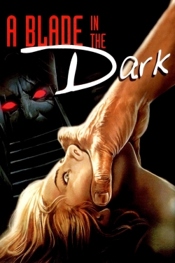 Watch free A Blade in the Dark movies online