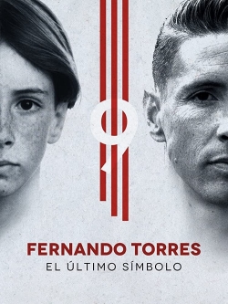 Watch free Fernando Torres: The Last Symbol movies online