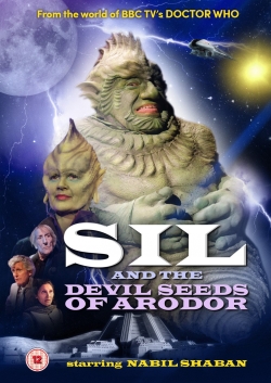 Watch free Sil and the Devil Seeds of Arodor movies online