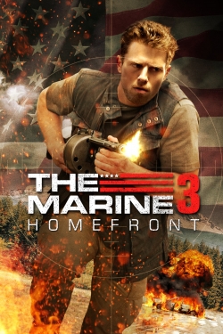 Watch free The Marine 3: Homefront movies online