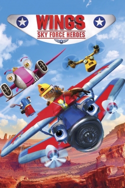 Watch free Wings: Sky Force Heroes movies online