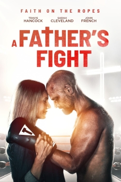 Watch free A Father's Fight movies online