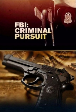 Watch free FBI: Criminal Pursuit movies online